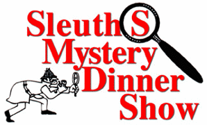 Sleuths Mystery Dinner show Tickets